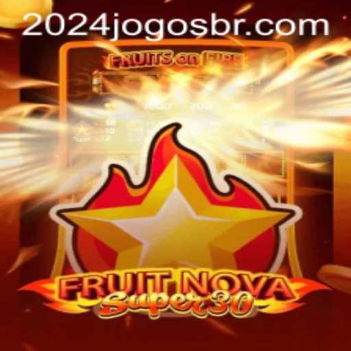 Exploring FruitrNovaSupe30: The Ultimate 2024jogos Experience
